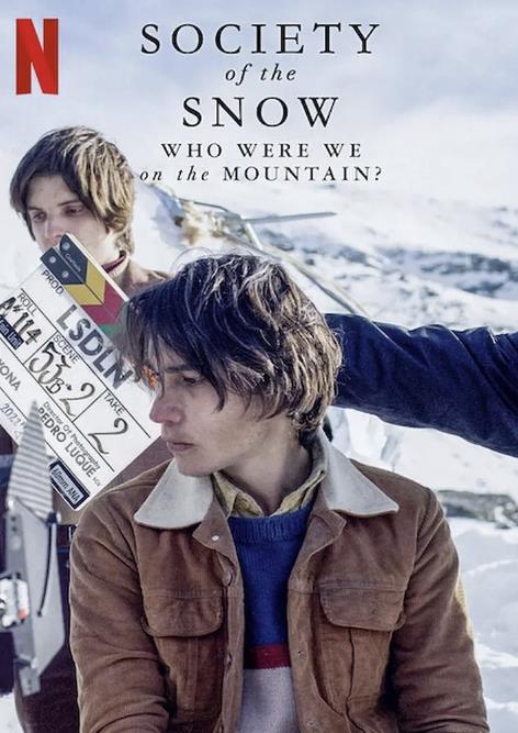 電影【絕境盟約:山中的我們是何人/Society of the Snow: Who Were We on the Mountain】2024年