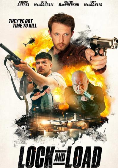 電影【火彈行動/Lock & Load】2023年