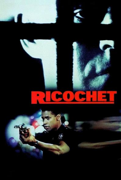 電影【警匪生死劫/天危絕網/趕盡殺絕/Ricochet】1991年