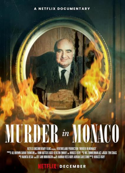 紀錄片【摩納哥謀殺案銀行家死亡之謎/Murder in Monaco】2025年